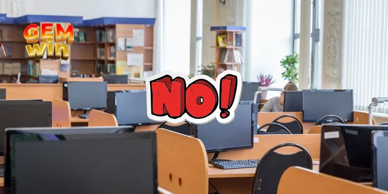 Không nên đăng nhập GEMWIN trên các thiết bị công cộng