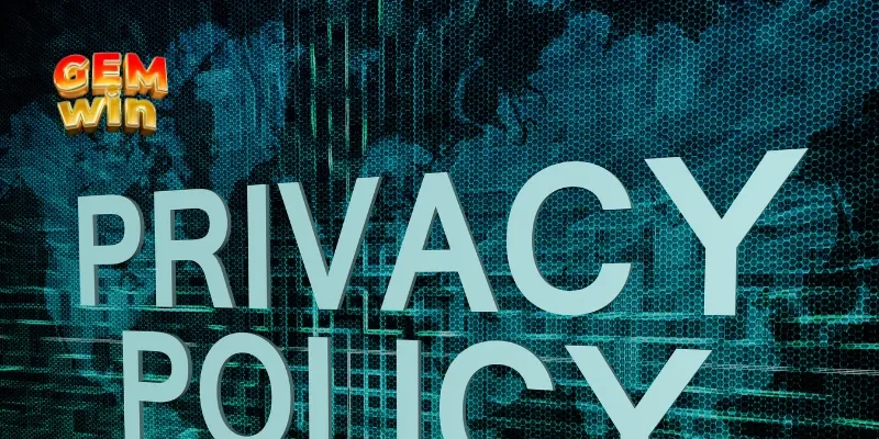 Các biện pháp bảo vệ người dùng của chính sách bảo mật GEMWIN